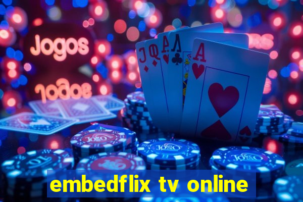 embedflix tv online